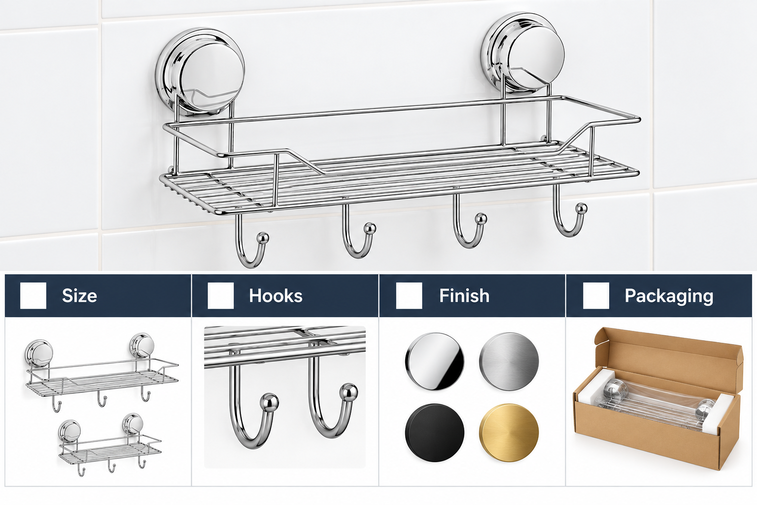 OEM checklist for suction bathroom shelf with hooks dimensions, finish, mounting components and packaging.